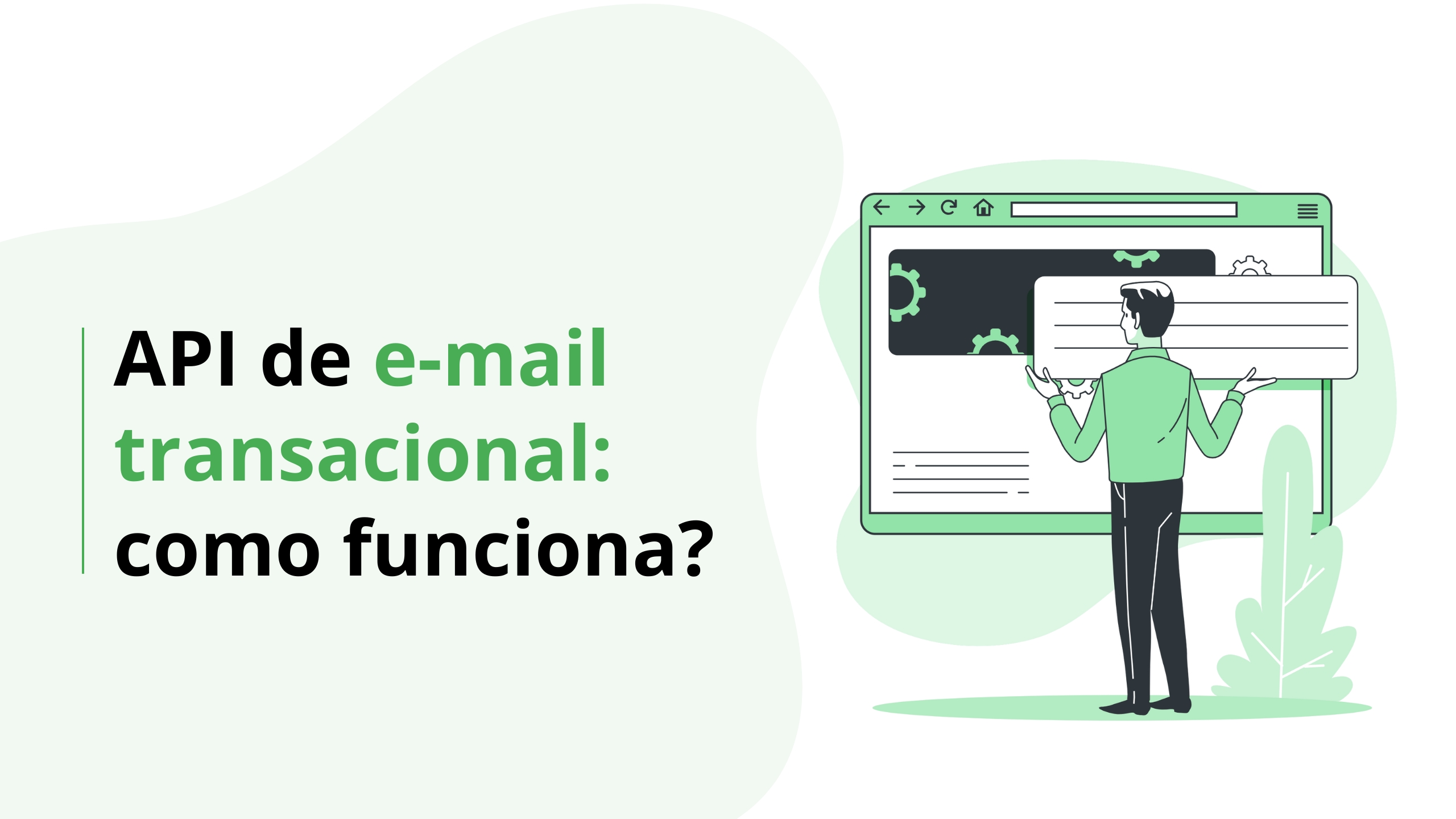 API de e-mail transacional: como funciona?