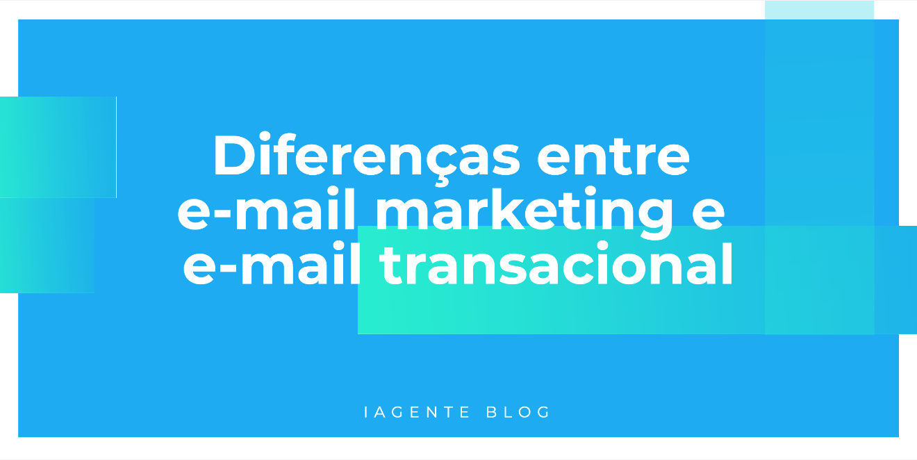 Diferenças entre e-mail marketing e e-mail transacional