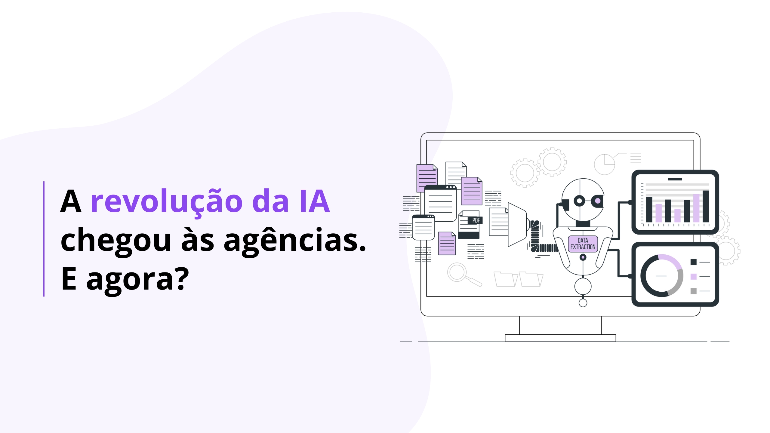 Os desafios da Inteligência Artificial para as agências